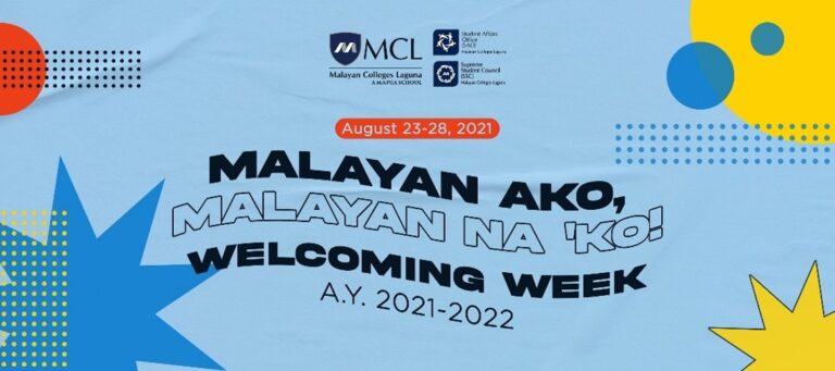 Malayan ako, Malayan na'ko! Welcoming week A.Y. 2021-2022.